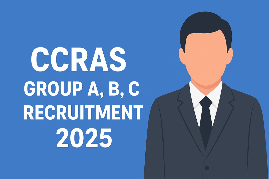 CCRAS Group A-B-C Recruitment 2025