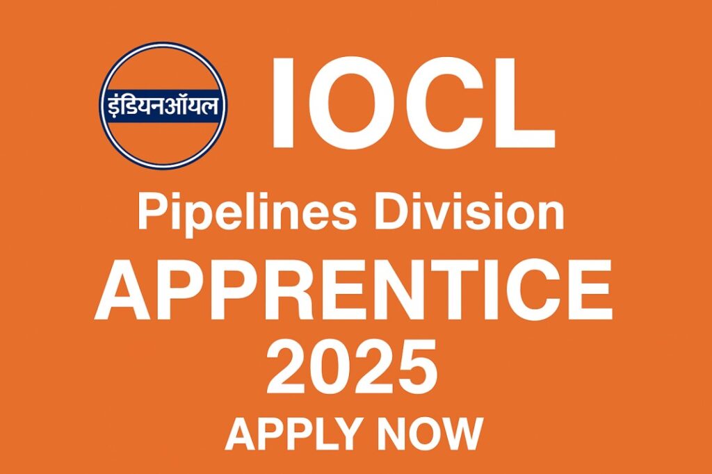 IOCL Pipelines Division Apprentice Recruitment 2025
