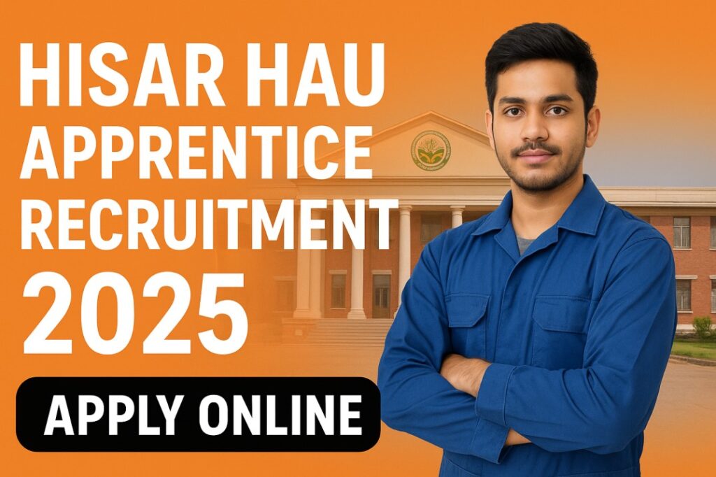 Hisar HAU Apprentice Recruitment 2025