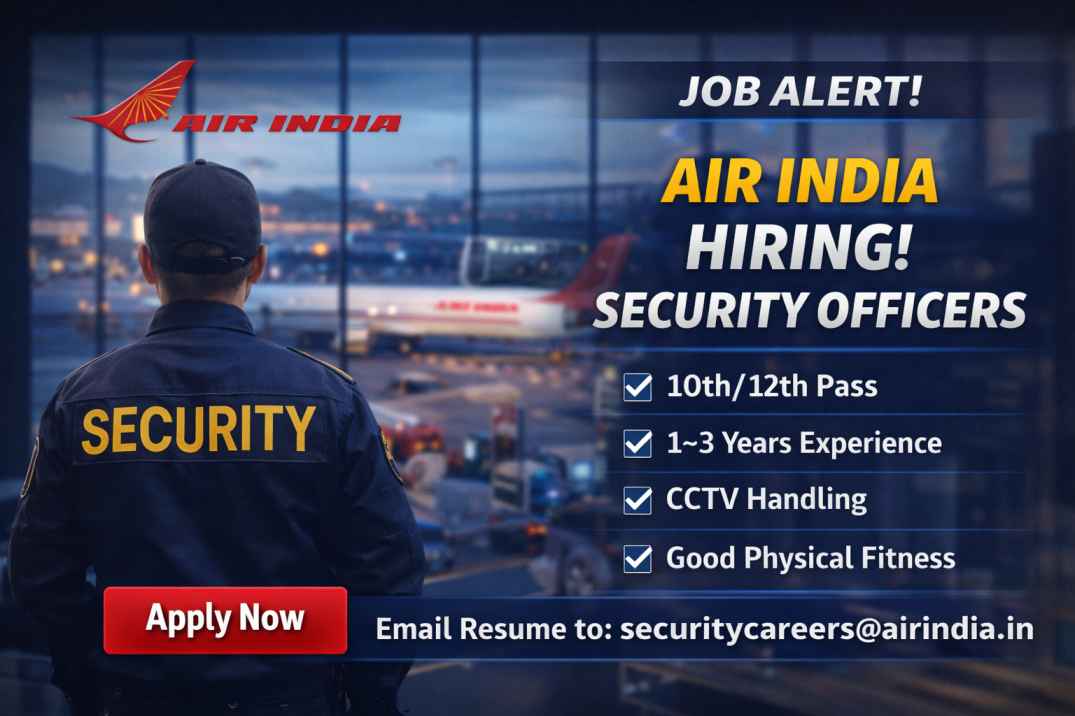 Air India is Hiring for Security Officer
