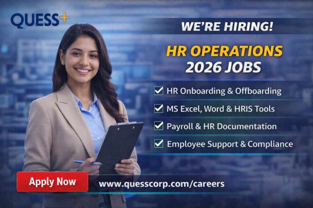 Quess Corp is hiring for HR Operations 2026