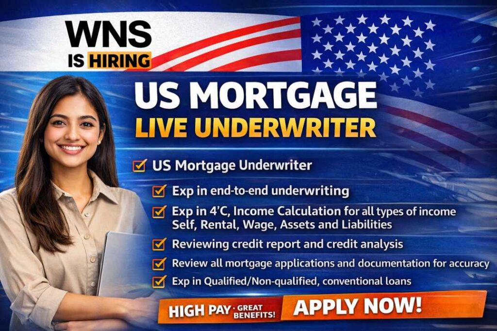 WNS is Hiring – US Mortgage Live Underwriter | Apply Now